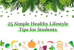 25 Simple Healthy Lifestyle Tips for Students