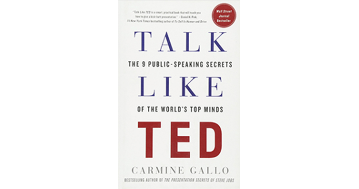 Talk like TED by Carmine Gallo.