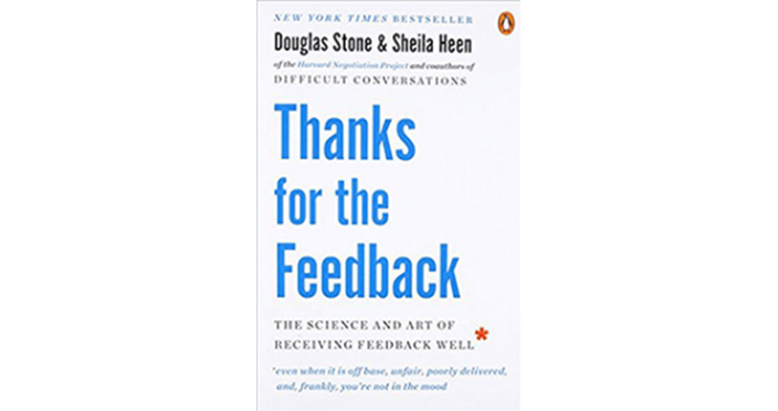 Thanks For The Feedback by Douglas Stone.