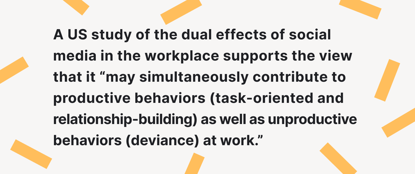 A US study supports the view about the dual effects of social media in the workplace.