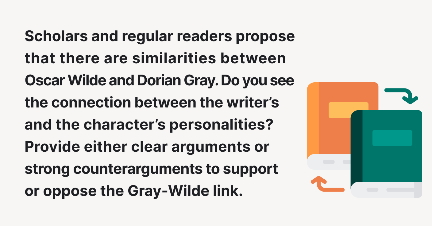 There may be a connection between Oscar Wilde and Dorian Gray.