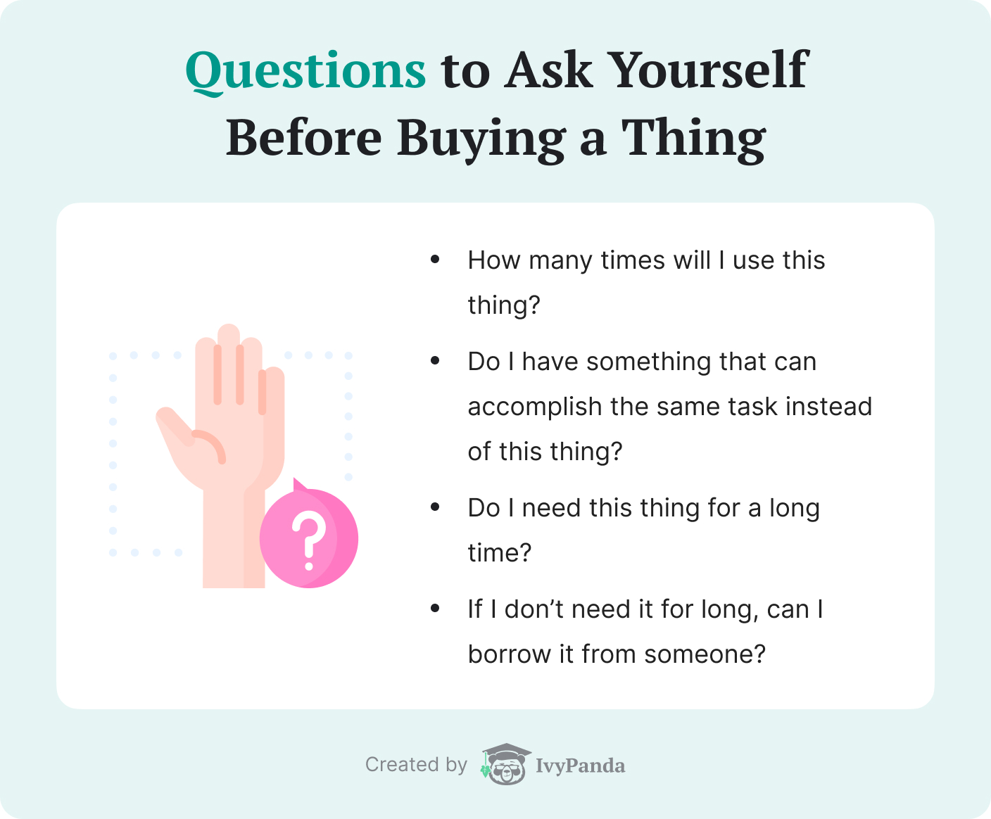 Questions to ask yourself before buying a thing.