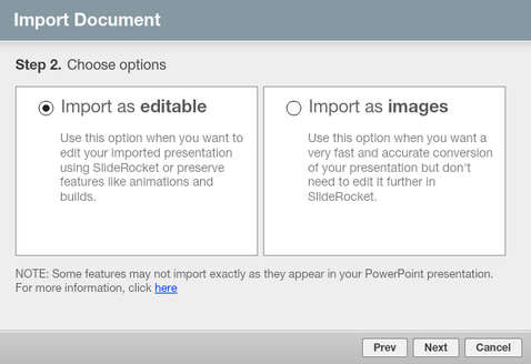 Select the import option, whether editable or as image and click on the ‘Next’ button