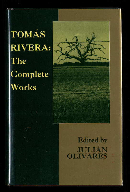 Tomas Rivera: The Complete Works.