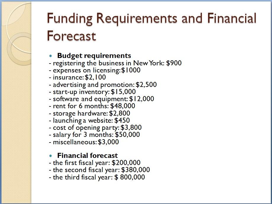 Funding Requirements and Financial Forecast