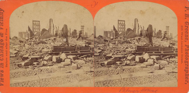 The Palmer House after the Fire by P. B. Greene, 1871 from The Great Chicago Fire & the Web of Memory.