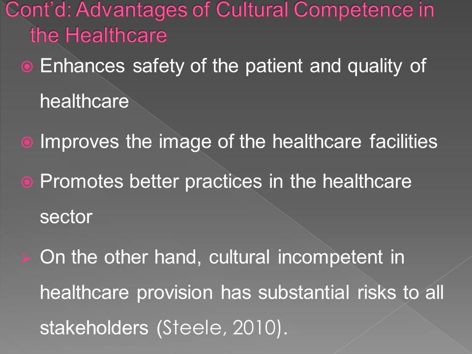 Advantages of Cultural Competence in Healthcare delivery