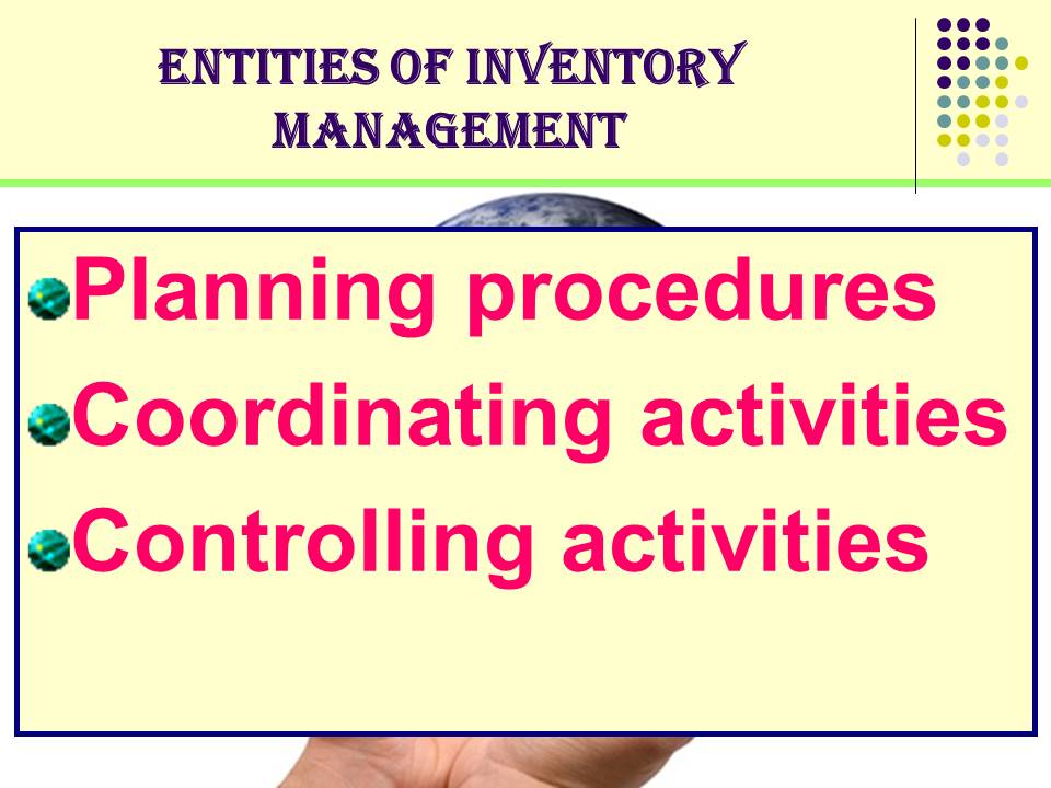 Entities of inventory management