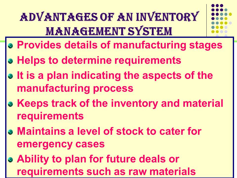 Advantages of an Inventory Management system