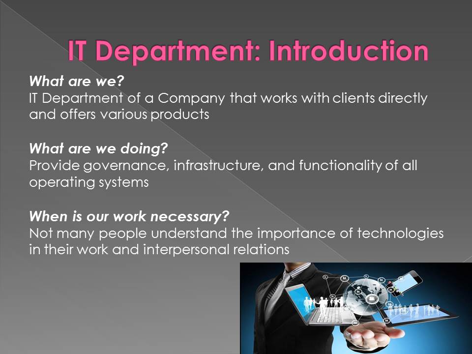 IT Department: Introduction