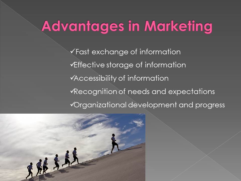 Advantages in Marketing