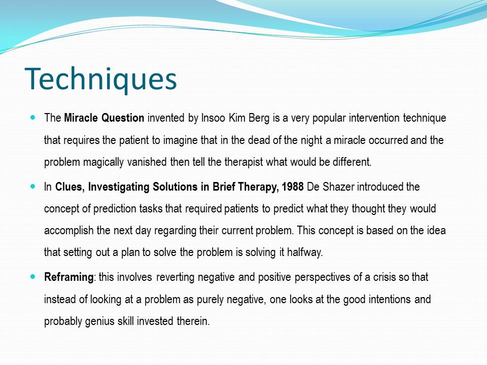 Techniques used in Solution Based Therapy