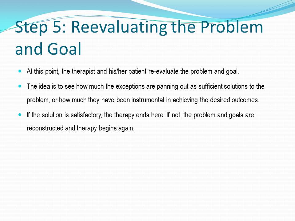 Step 5: Reevaluating the Problem and Goal