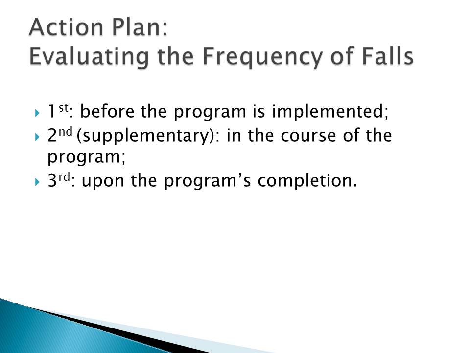 Action Plan: Evaluating the Frequency of Falls