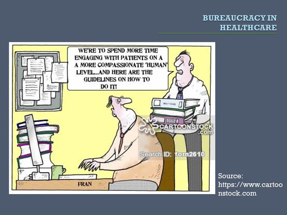 Bureaucracy in Healthcare