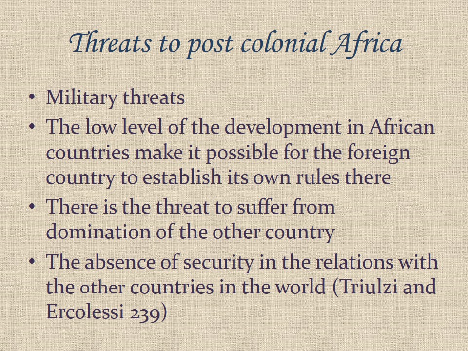 Threats to post colonial Africa