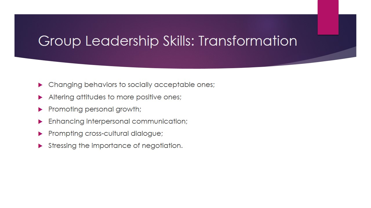 Group Leadership Skills: Transformation