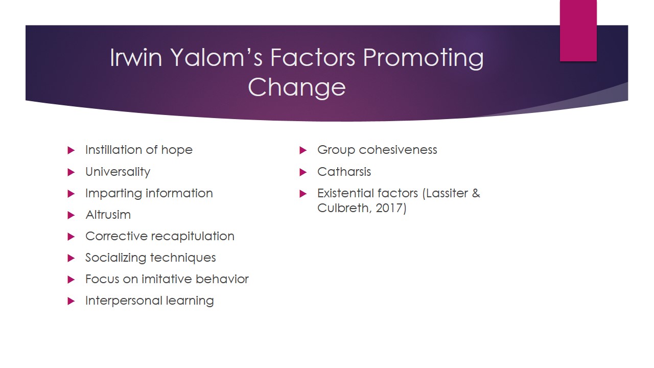Irwin Yalom’s Factors Promoting Change
