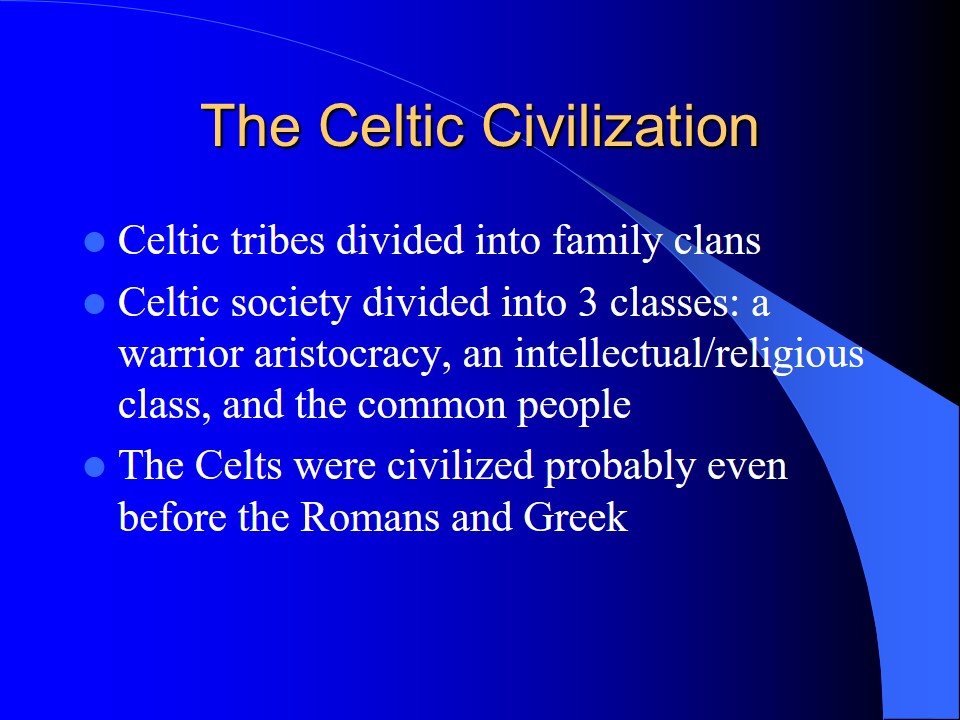 The Celtic Civilization