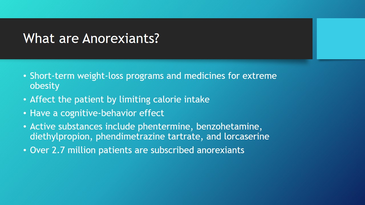 What are Anorexiants?