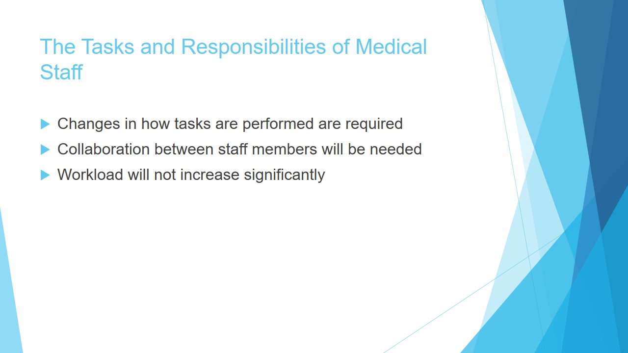 The Tasks and Responsibilities of Medical Staff