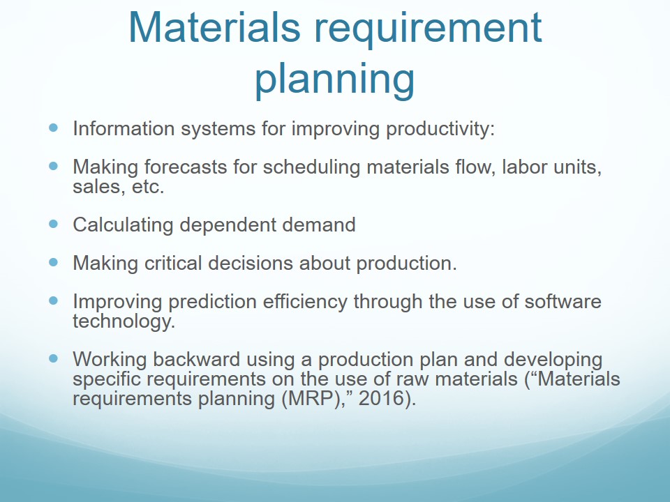 Materials requirement planning