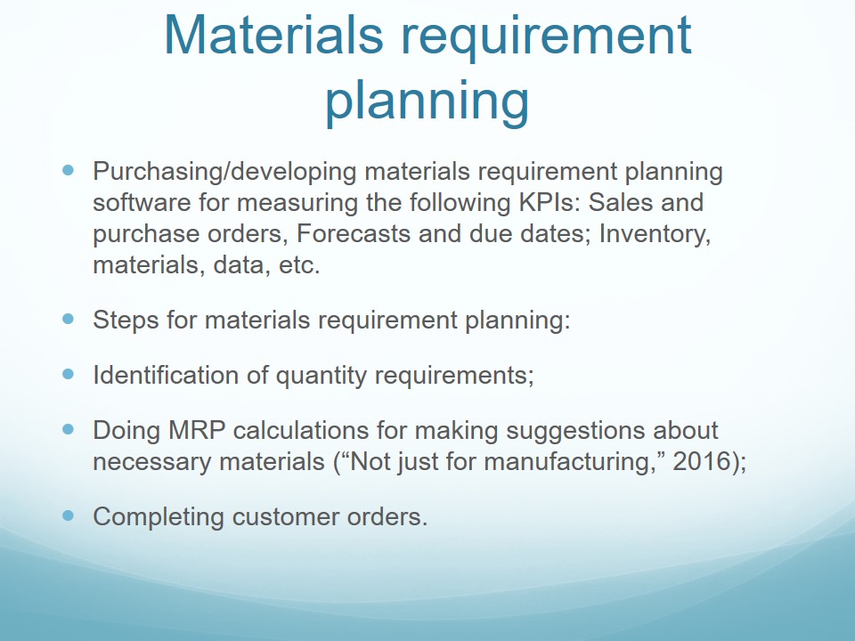Materials requirement planning