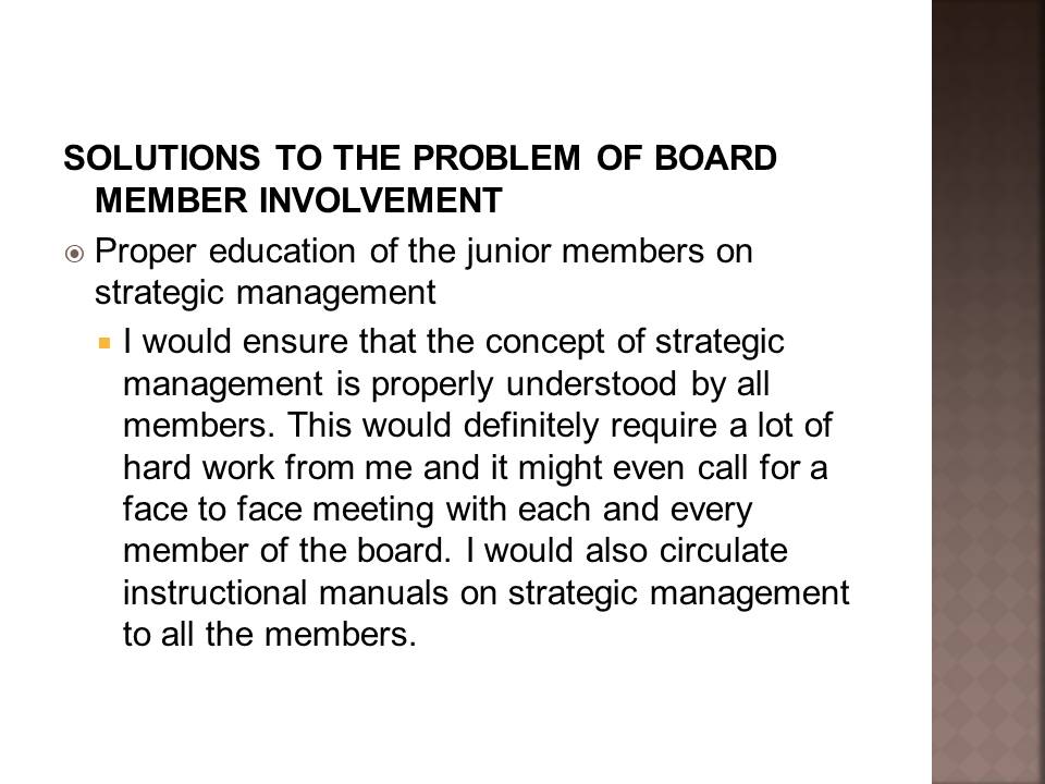 Solutions to the Problem of Board Member Involvement