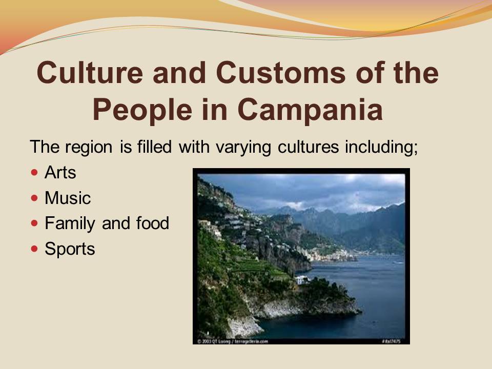 Culture and Customs of the People in Campania