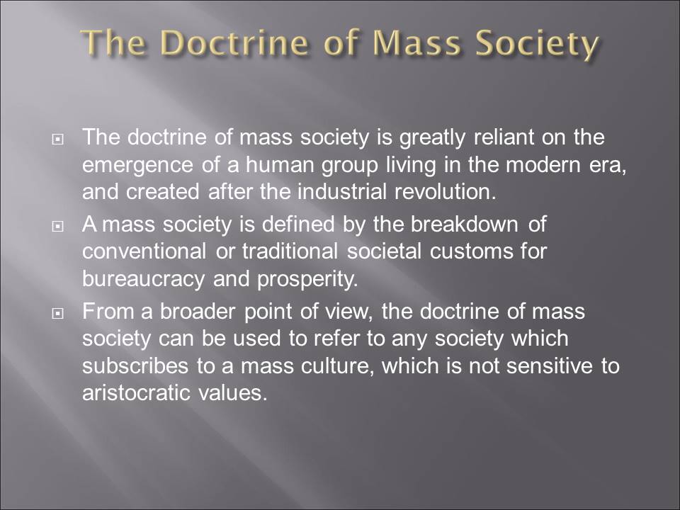 The Doctrine of Mass Society