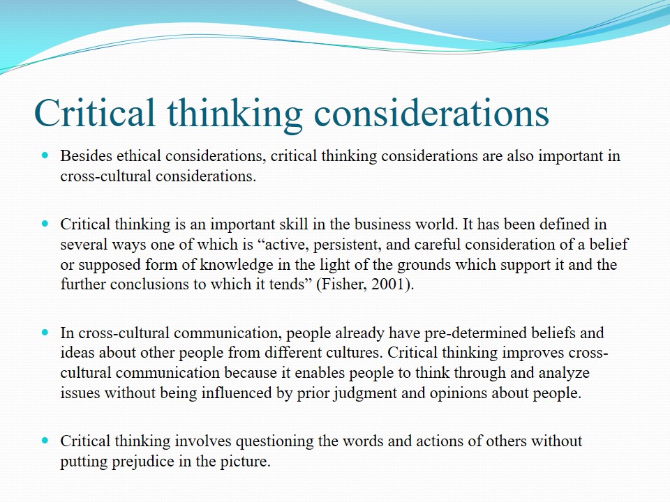 Critical thinking considerations