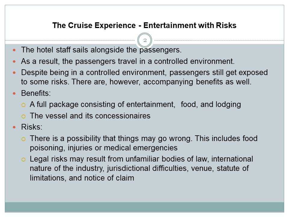 The Cruise Experience - Entertainment with Risks