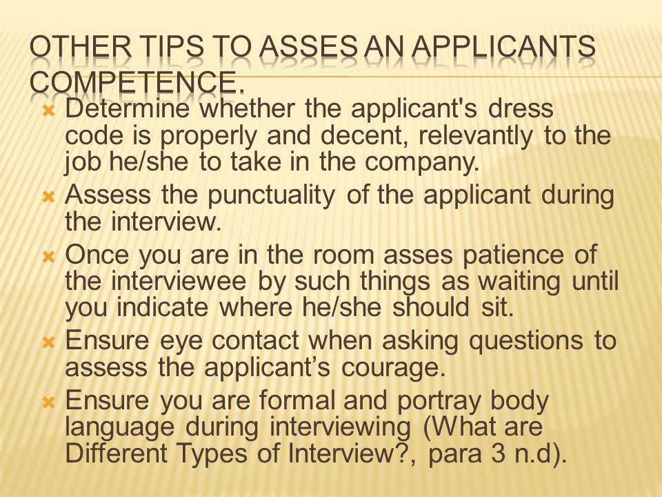 Other tips to asses an applicants competence