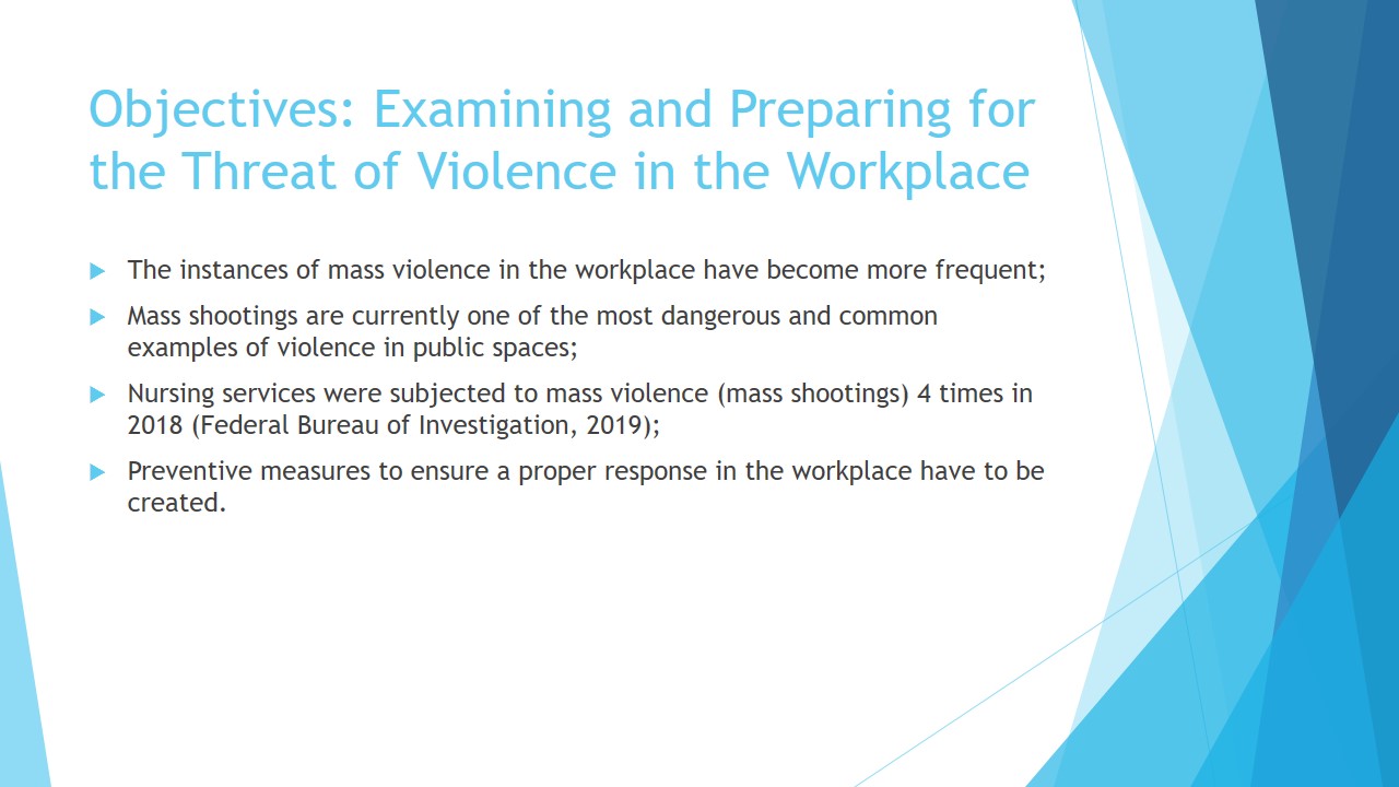 Objectives: Examining and Preparing for the Threat of Violence in the Workplace