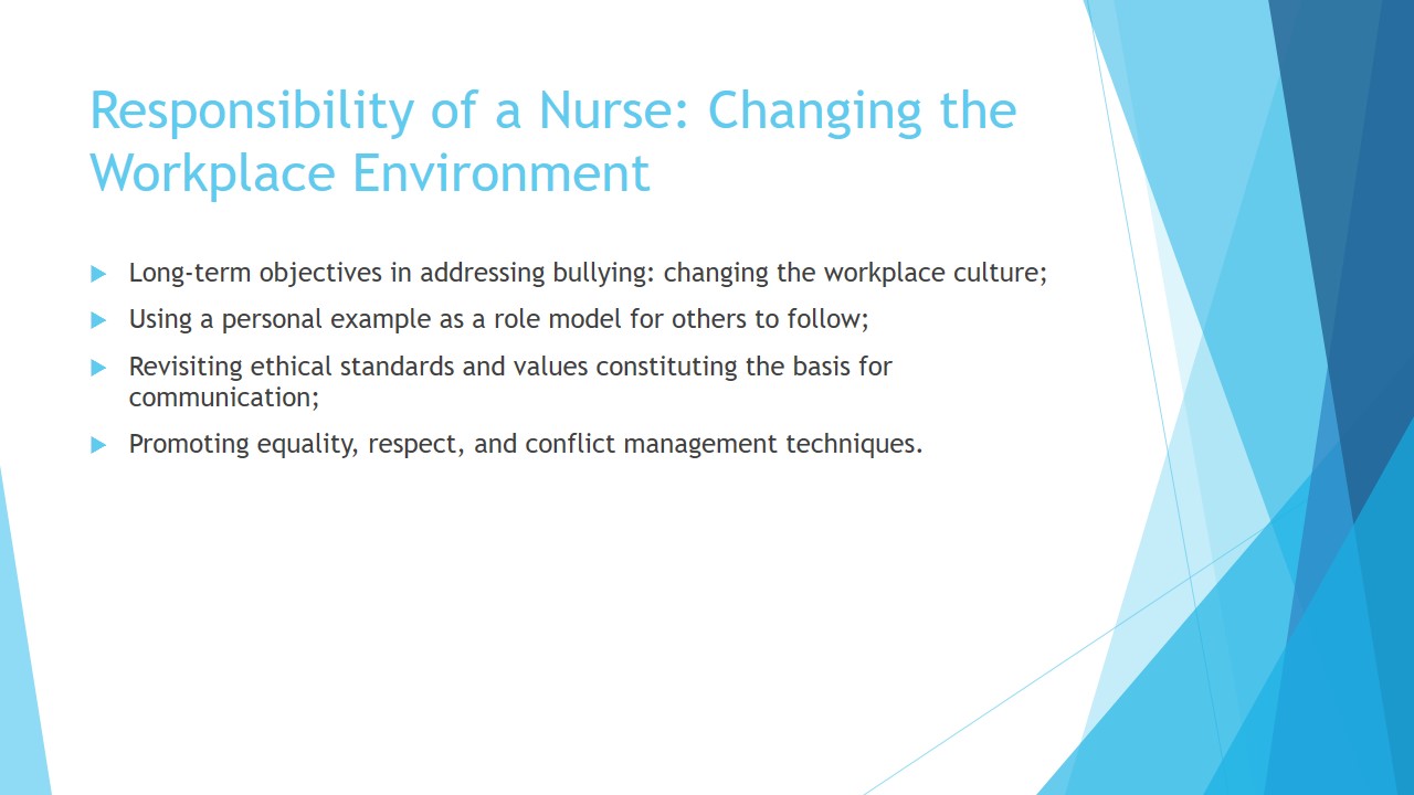 Responsibility of a Nurse: Changing the Workplace Environment