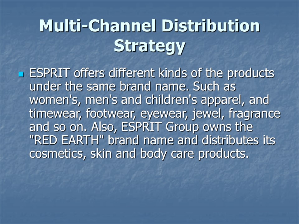 Multi-Channel Distribution Strategy
