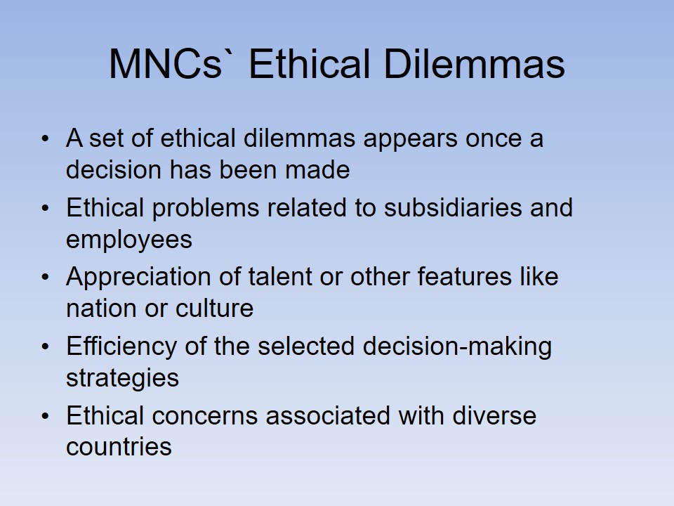 MNCs` Ethical Dilemmas