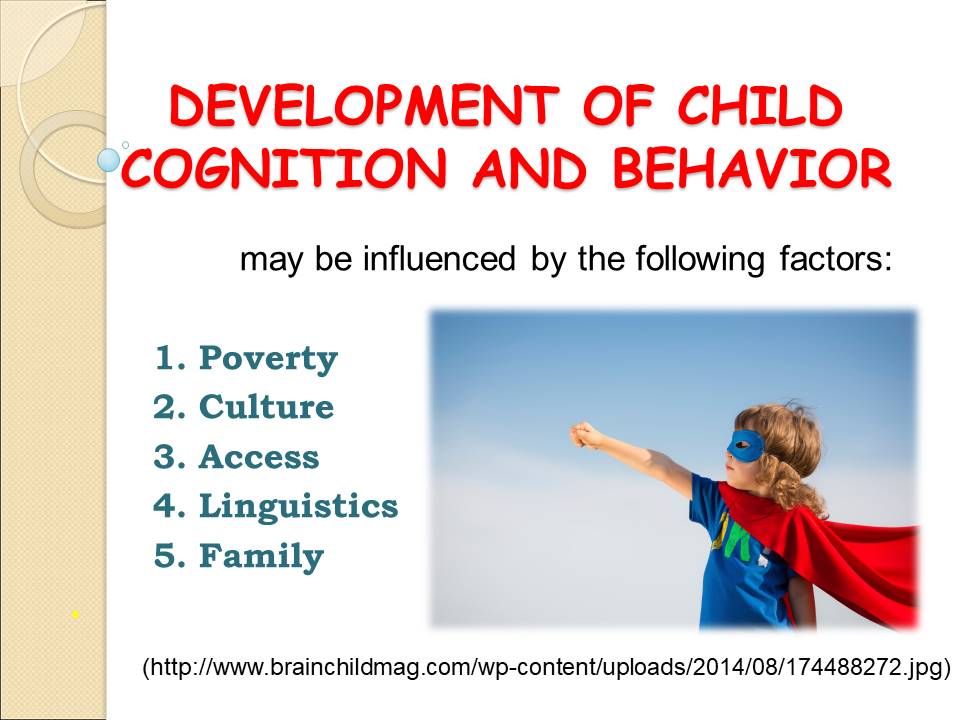 Development of Child Cognition and Behavior