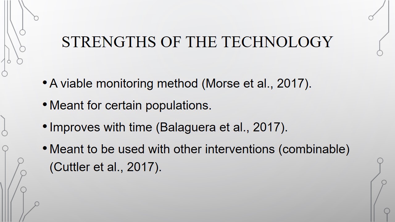 Strengths of the technology