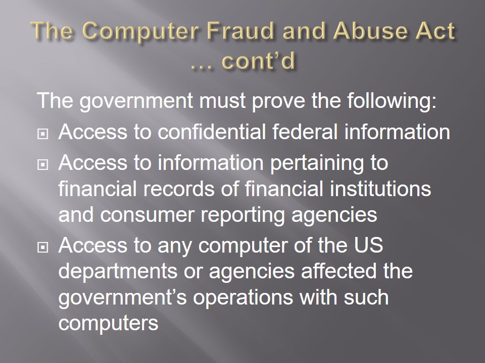 The Computer Fraud and Abuse Act