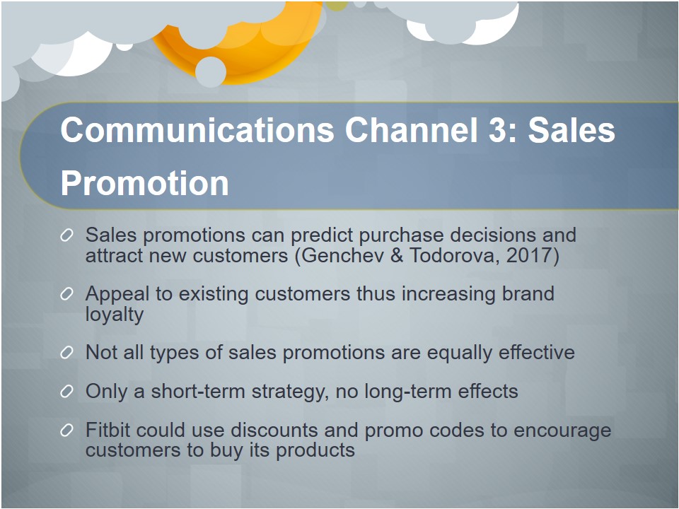 Communications Channel 3: Sales Promotion