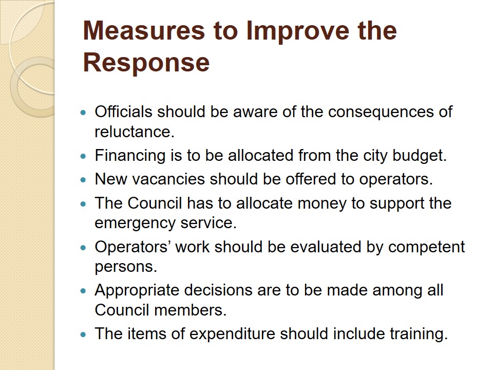 Measures to Improve the Response