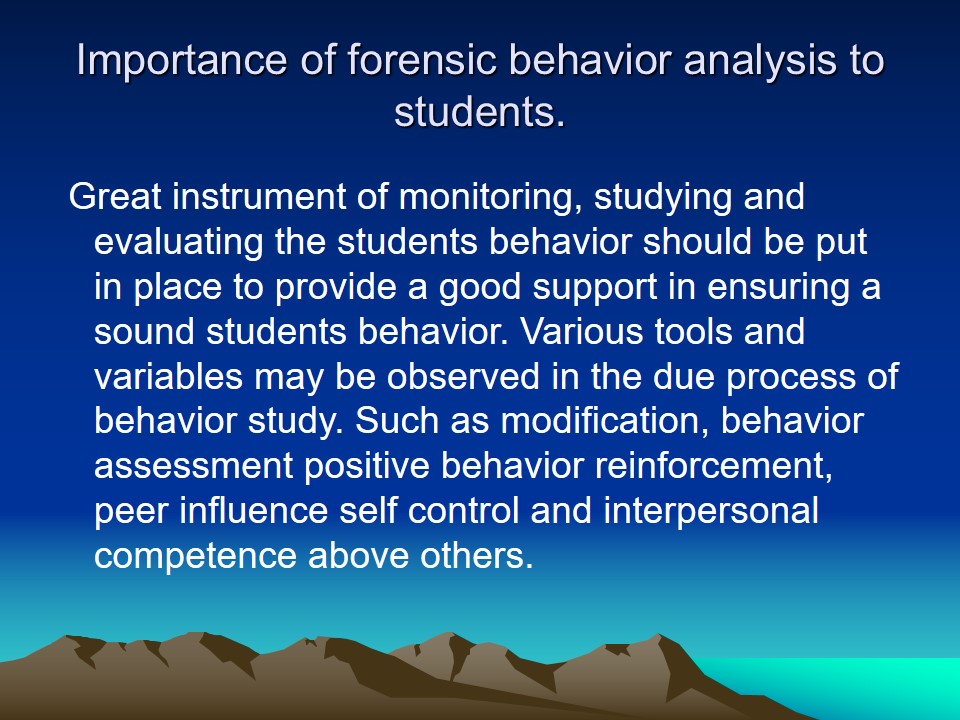 Importance of forensic behavior analysis to students