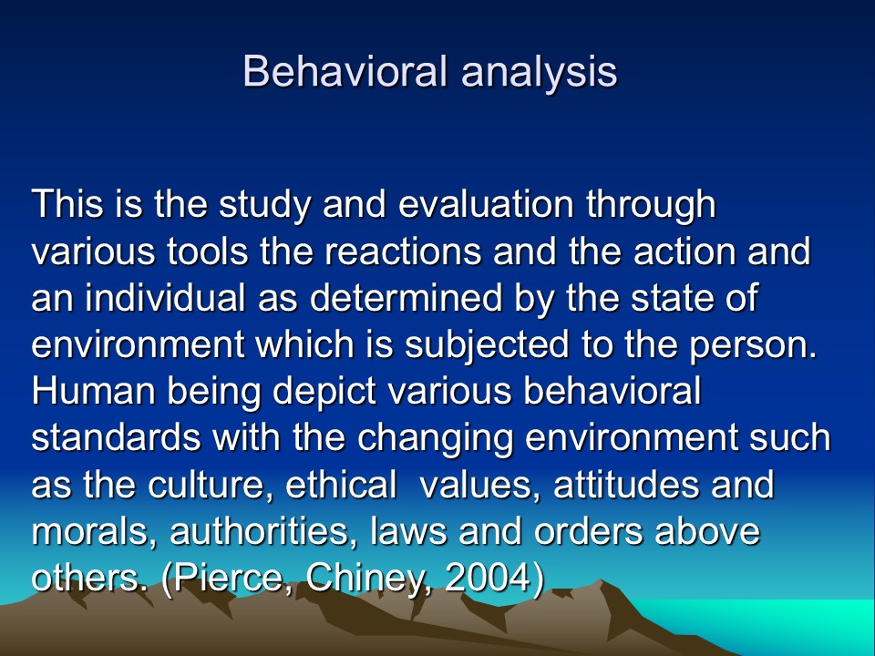 Behavioral analysis