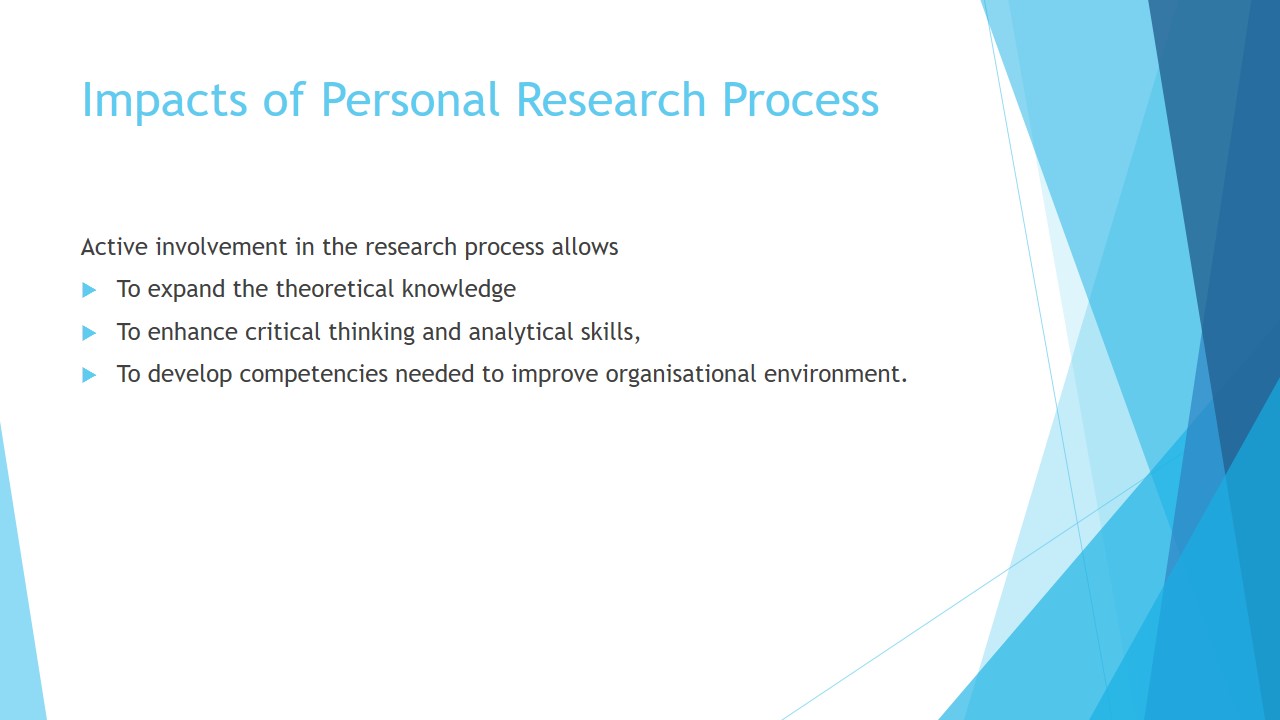 Impacts of Personal Research Process