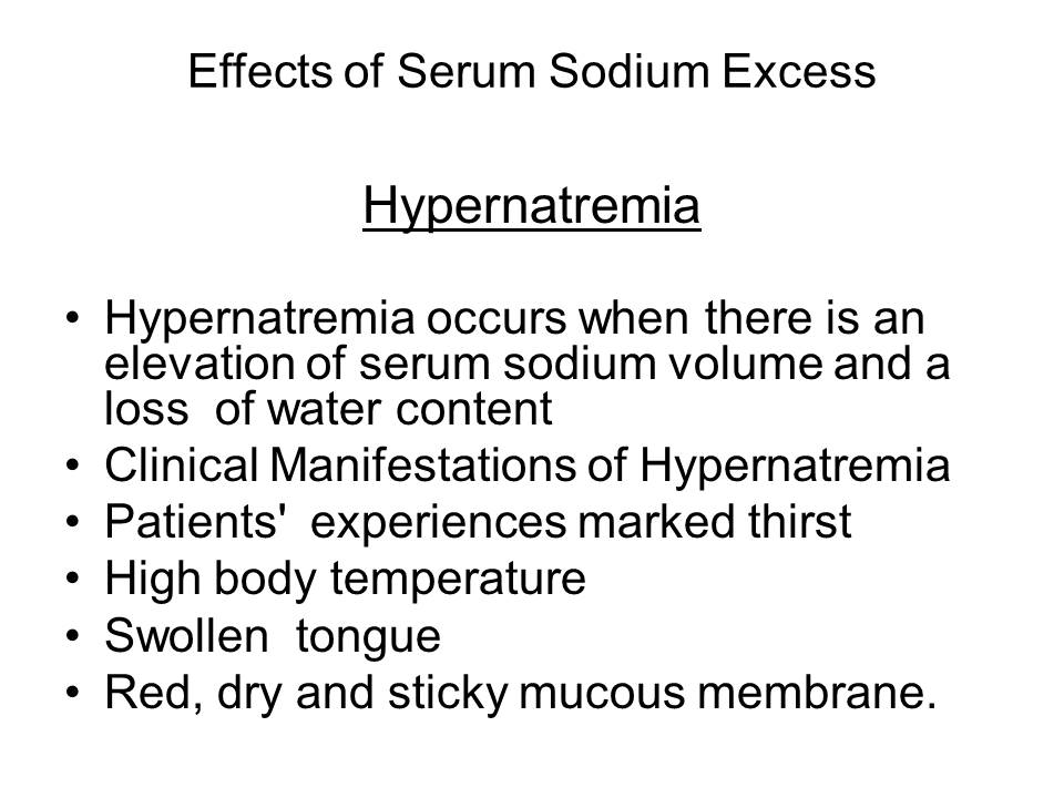 Effects of Serum Sodium Excess