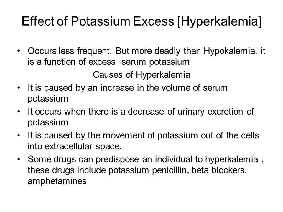 Effect of Potassium Excess [Hyperkalemia]