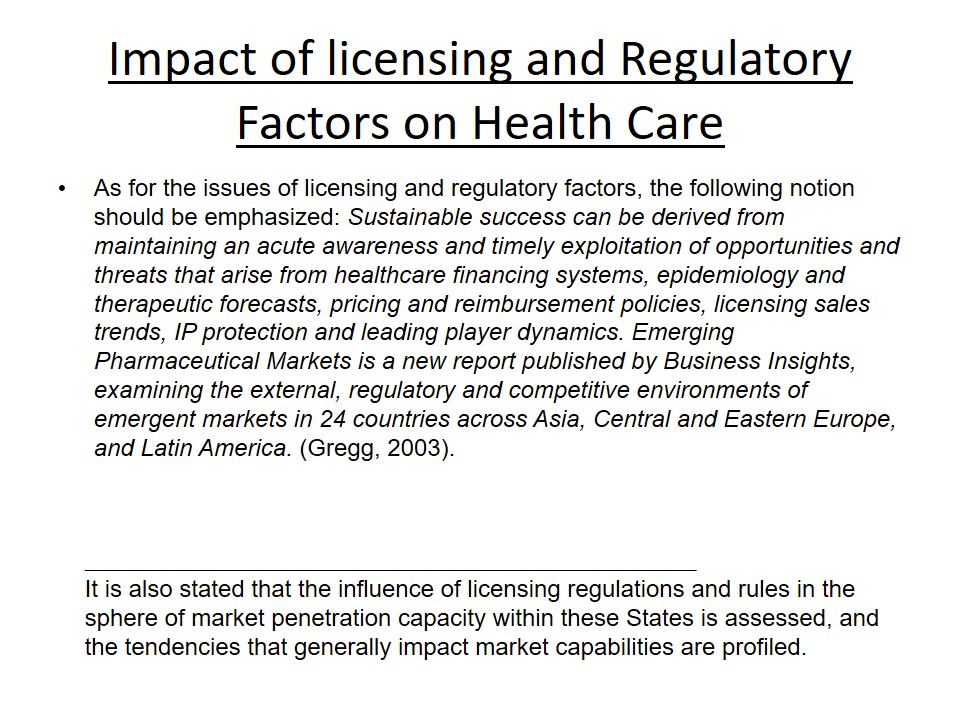 Impact of licensing and Regulatory Factors on Health Care