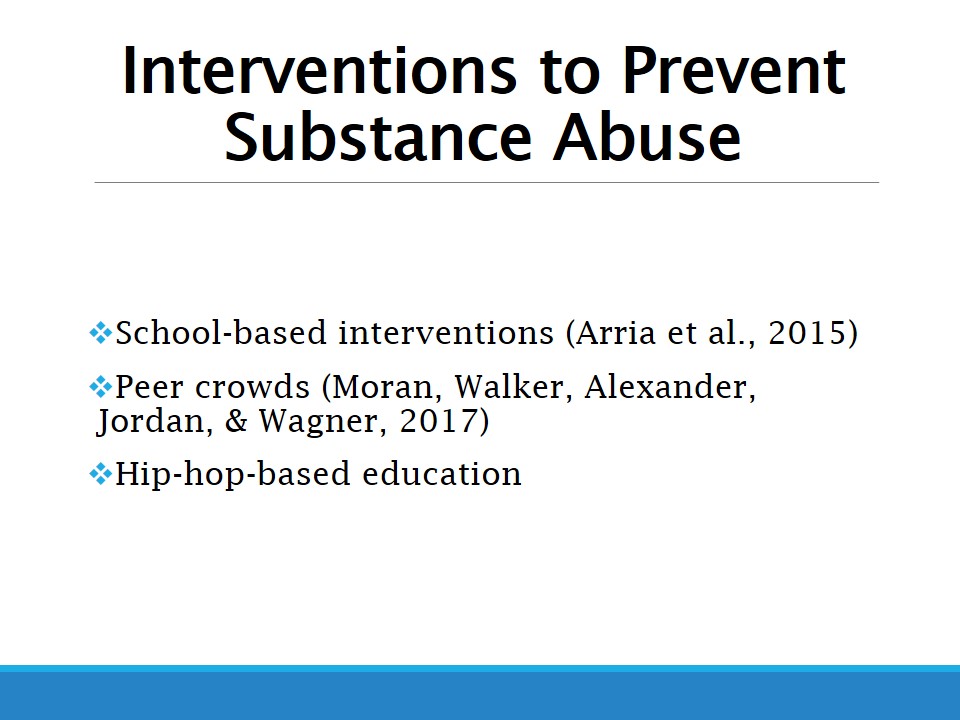 Interventions to Prevent Substance Abuse