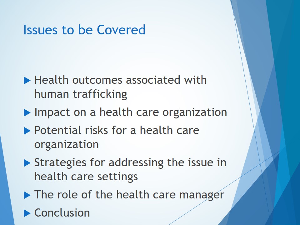 Issues to be Covered